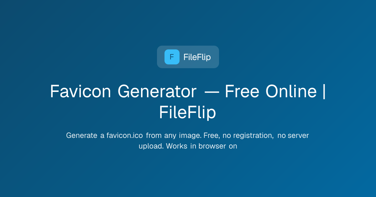 Favicon Generator — Free Online | FileFlip — FileFlip