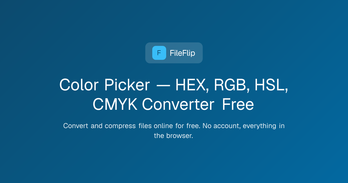 Color Picker — HEX, RGB, HSL, CMYK Converter Free — FileFlip