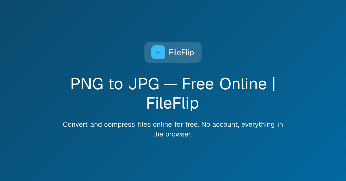 PNG to JPG — Free Online | FileFlip — FileFlip